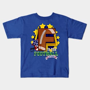 F is for FOOTBALL Star Kids T-Shirt